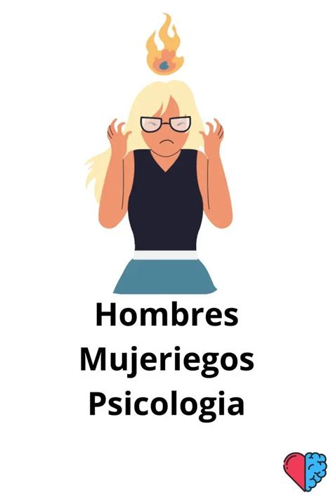 Psicología hombres mujeriegos: comportamiento y cómo tratarlos